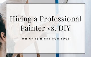 Hiring a Professional Painter vs. DIY Painting: Which is Right for You?