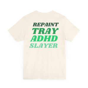 ADHD Slayer Unisex Jersey Short Sleeve Tee